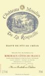 Chateau Moulin De La Roquille - Bordeaux Cotes de Francs 2016 (750)