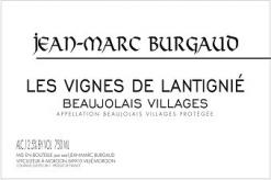 Jean-Marc Burgaud - Beaujolais Villages Les Vignes De Lantignie 2022 (750)